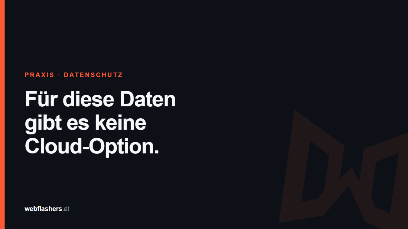 Titelbild mit der Überschrift „Für diese Daten gibt es keine Cloud-Option.“ in weißer Schrift auf graphitfarbenem Grund