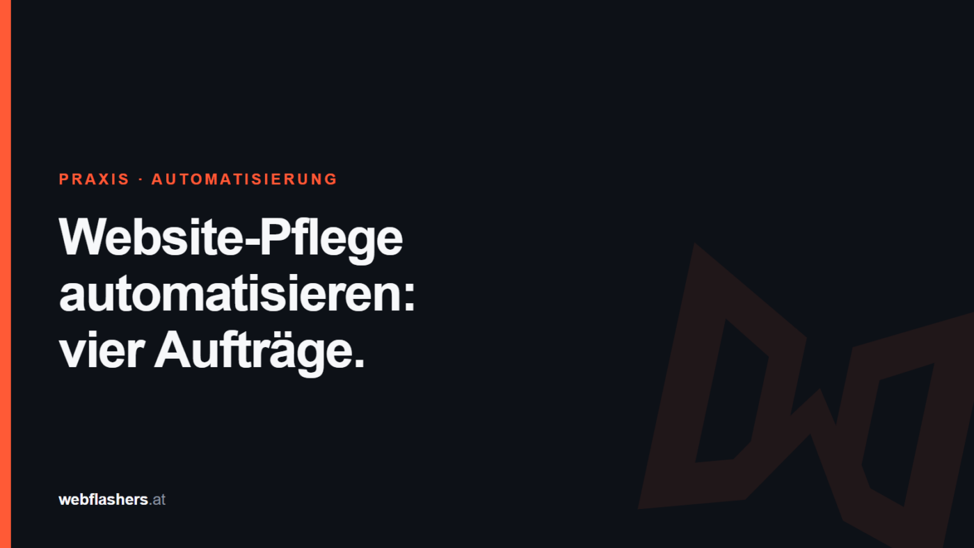 Titelbild mit der Überschrift „Website-Pflege automatisieren: vier Aufträge.“ in weißer Schrift auf graphitfarbenem Grund